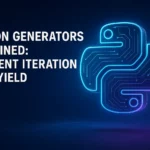 Python Generators Tutorial
