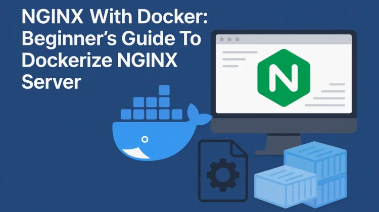 Beginner's Guide To NGINX With Docker