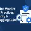 service worker best practices